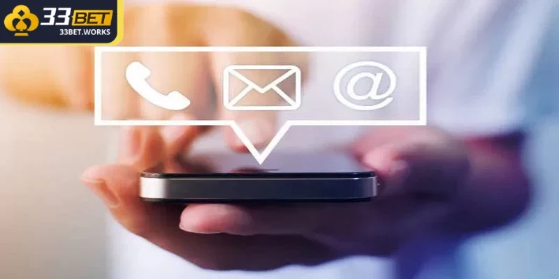 Liên Hệ 33BET - Hướng Dẫn Liên Lạc Nhà Cái Cho Thành Viên 3 Bạn có thể liên hệ nhà cái hàng đầu khi gặp vấn đề liên quan đến cá cược